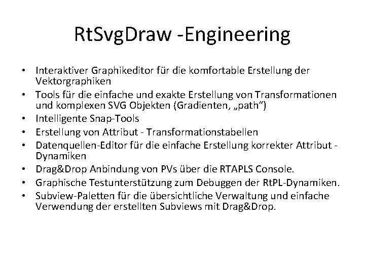 Rt. Svg. Draw -Engineering • Interaktiver Graphikeditor für die komfortable Erstellung der Vektorgraphiken •