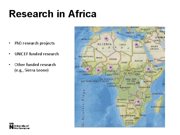 Research in Africa • Ph. D research projects • UNICEF funded research • Other