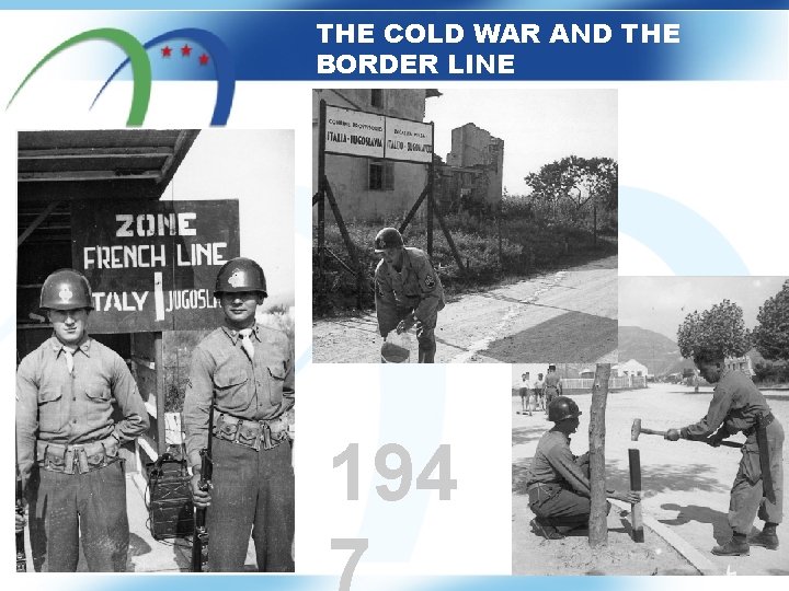 THE COLD WAR AND THE BORDER LINE 194 