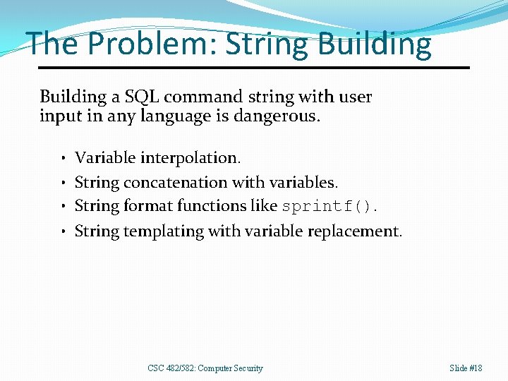 The Problem: String Building a SQL command string with user input in any language