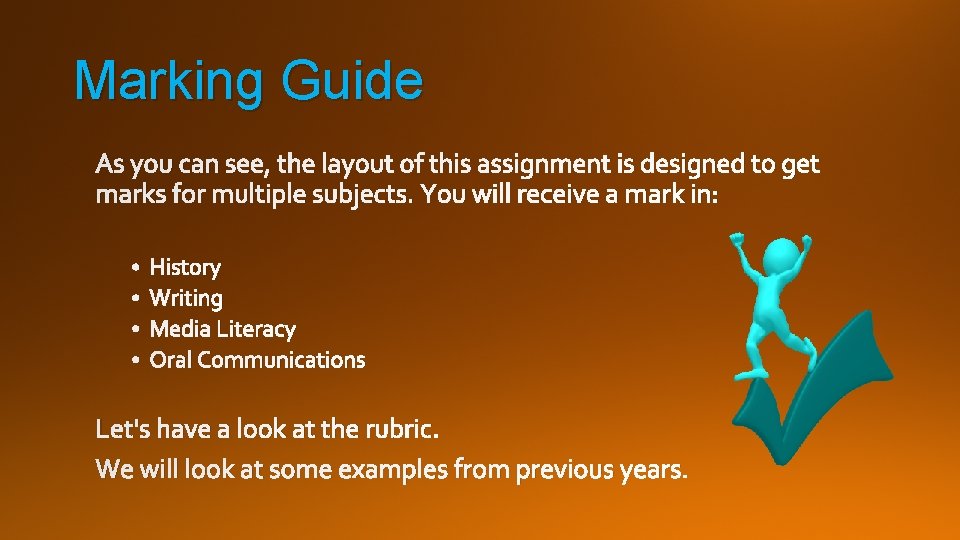 Marking Guide As you can see, the layout of this assignment is designed to