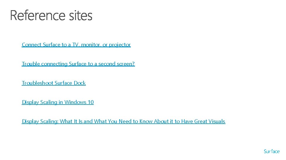 Connect Surface to a TV, monitor, or projector Trouble connecting Surface to a second