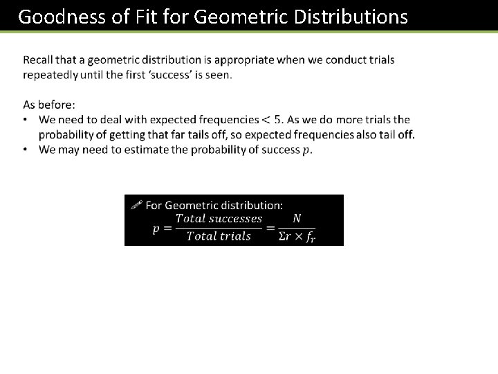 Goodness of Fit for Geometric Distributions 