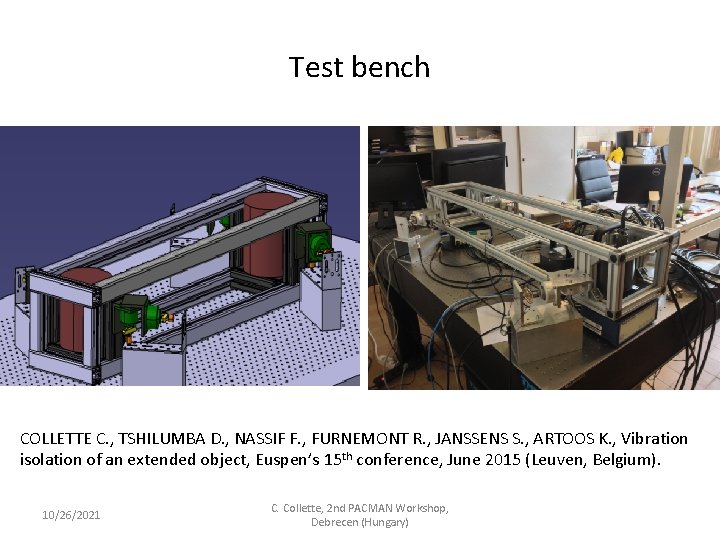 Test bench COLLETTE C. , TSHILUMBA D. , NASSIF F. , FURNEMONT R. , Test bench COLLETTE C. , TSHILUMBA D. , NASSIF F. , FURNEMONT R. ,