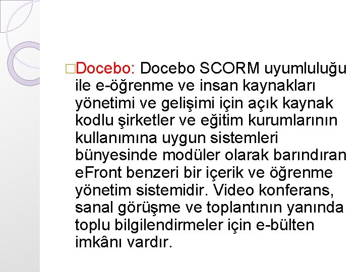 �Docebo: Docebo SCORM uyumluluğu ile e-öğrenme ve insan kaynakları yönetimi ve gelişimi için açık