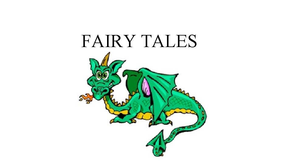 FAIRY TALES 