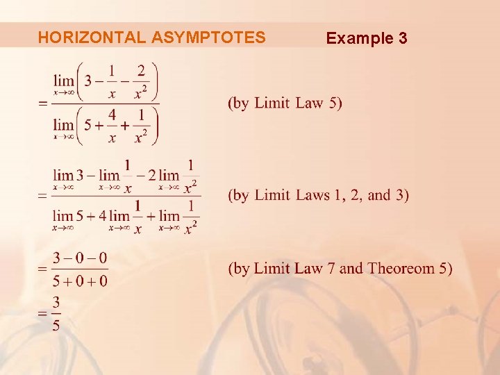 HORIZONTAL ASYMPTOTES Example 3 