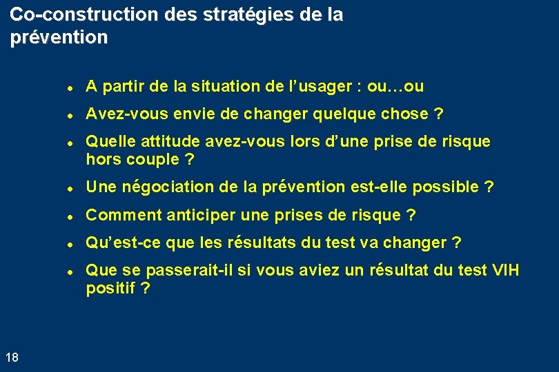 Co-construction des stratégies de la prévention l A partir de la situation de l’usager