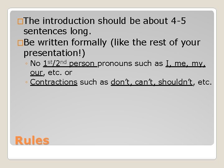 Writing Your Introduction Introduce what youll be writing