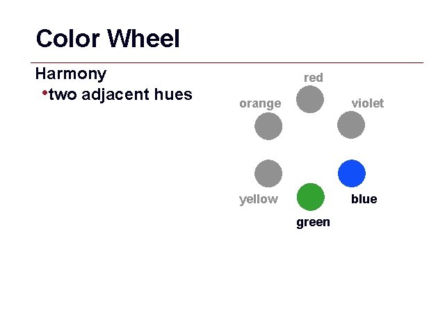 Color Wheel Harmony • two adjacent hues red orange violet yellow blue green GIS