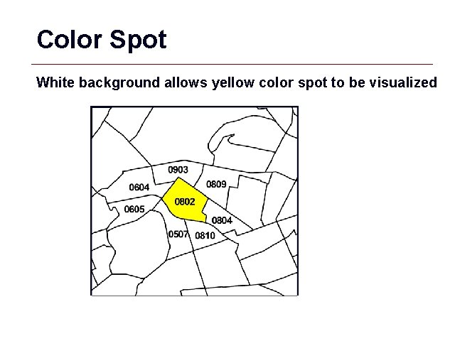 Color Spot White background allows yellow color spot to be visualized GIS 45 