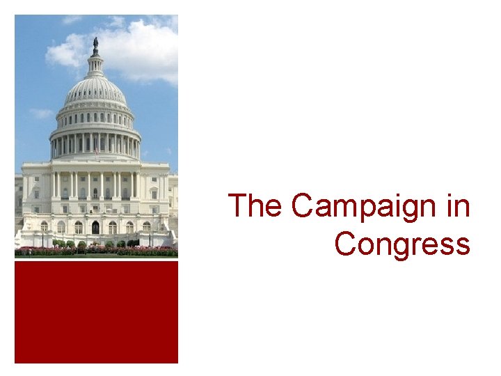 The Campaign in Congress 