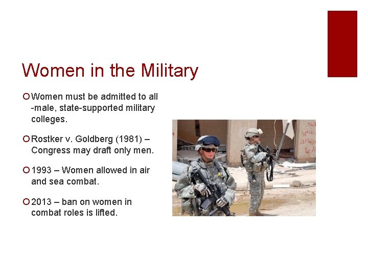 Women in the Military ¡ Women must be admitted to all -male, state-supported military