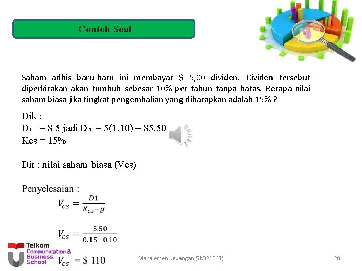 Contoh Soal Saham adbis baru-baru ini membayar $ 5, 00 dividen. Dividen tersebut diperkirakan