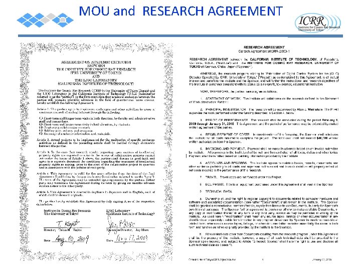 MOU and RESEARCH AGREEMENT • test 2009/3/30 日本物理学会第 64回年次大会, 宮川 治 2 