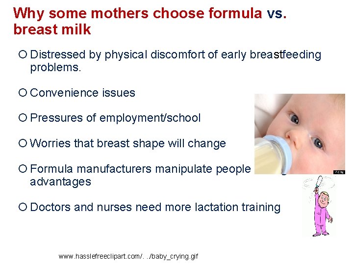 Why some mothers choose formula vs. breast milk Distressed by physical discomfort of early