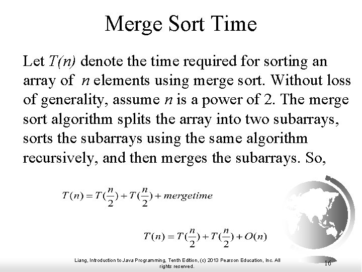 Merge Sort Time Let T(n) denote the time required for sorting an array of