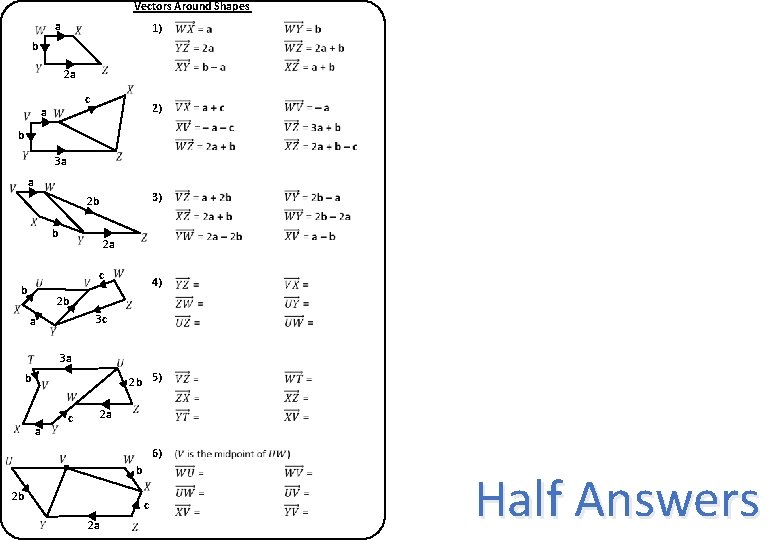 Vectors Around Shapes a 1) b 2 a c a 2) b 3 a