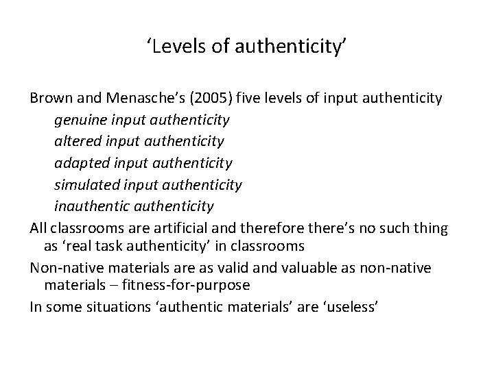 ‘Levels of authenticity’ Brown and Menasche’s (2005) five levels of input authenticity genuine input