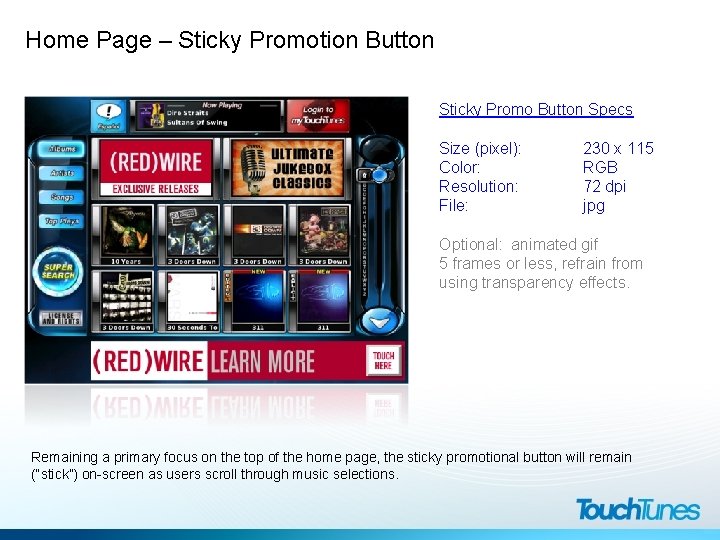 Home Page – Sticky Promotion Button Sticky Promo Button Specs Size (pixel): Color: Resolution: