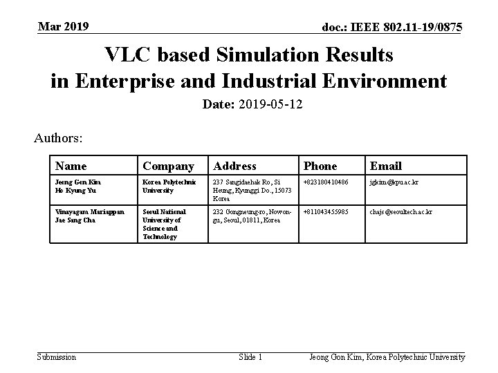 Mar 2019 doc. : IEEE 802. 11 -19/0875 VLC based Simulation Results in Enterprise