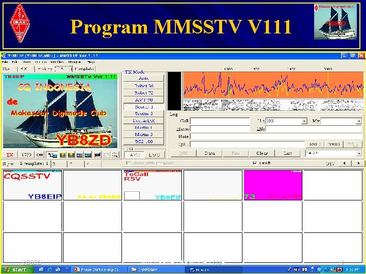 Program MMSSTV V 111 YB 8 ZD MAKASSAR DIGIMODE CLUB 11 