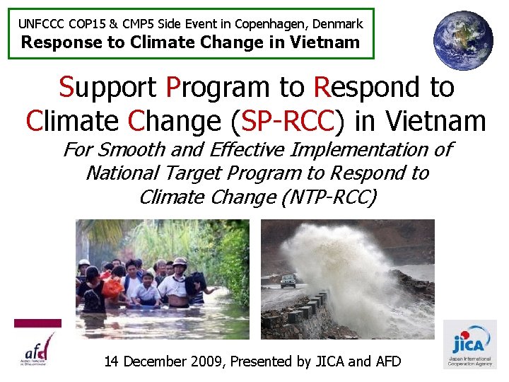 UNFCCC COP 15 & CMP 5 Side Event in Copenhagen, Denmark Response to Climate
