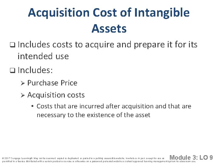 Acquisition Cost of Intangible Assets q Includes costs to acquire and prepare it for