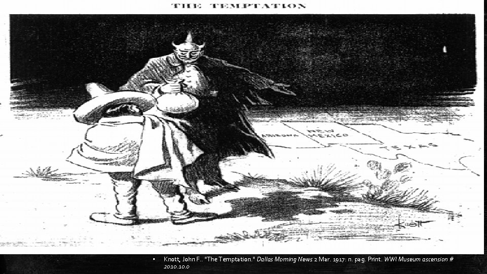 ▪ Knott, John F. . "The Temptation. " Dallas Morning News 2 Mar. 1917:
