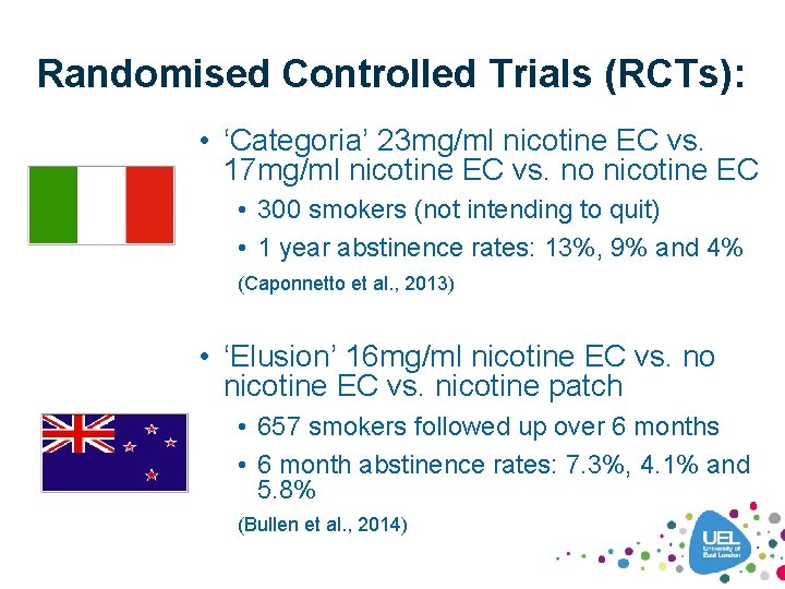 Randomised Controlled Trials (RCTs): • ‘Categoria’ 23 mg/ml nicotine EC vs. 17 mg/ml nicotine