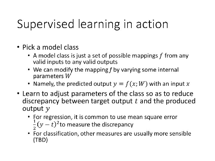 Supervised learning in action • 