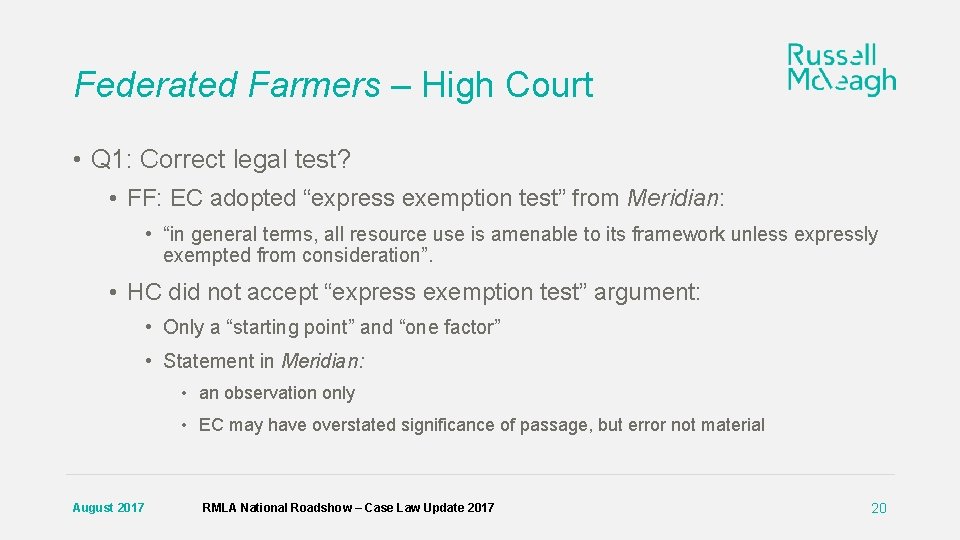 Federated Farmers – High Court • Q 1: Correct legal test? • FF: EC