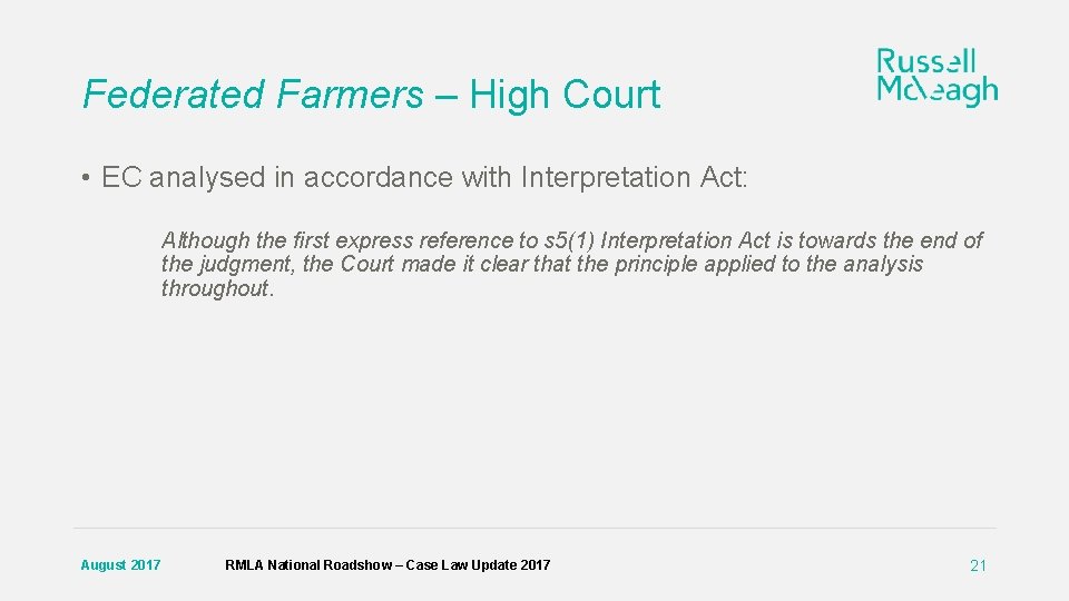 Federated Farmers – High Court • EC analysed in accordance with Interpretation Act: Although
