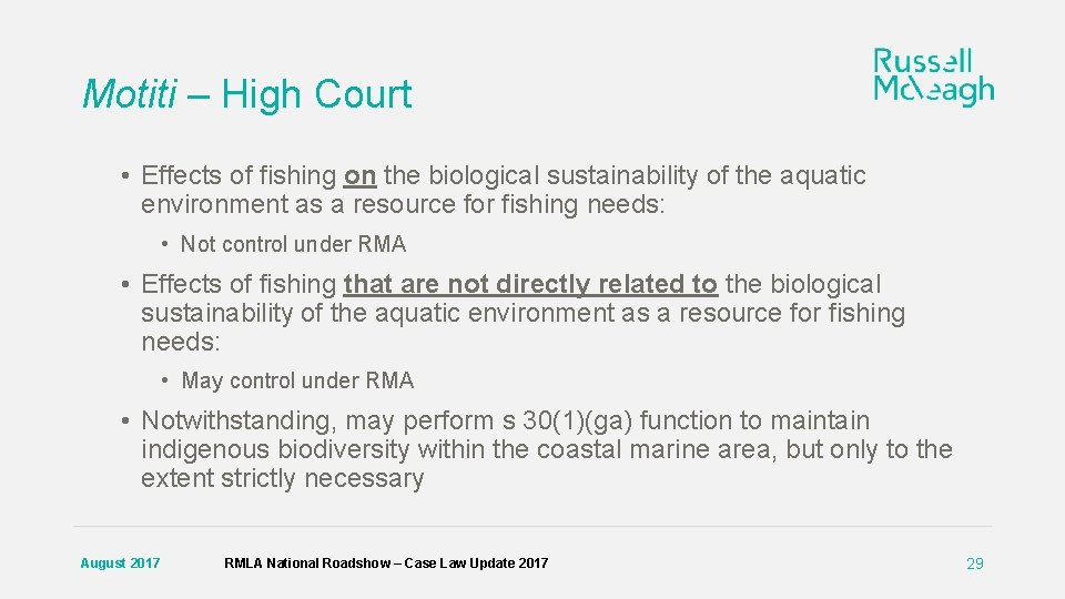 Motiti – High Court • Effects of fishing on the biological sustainability of the
