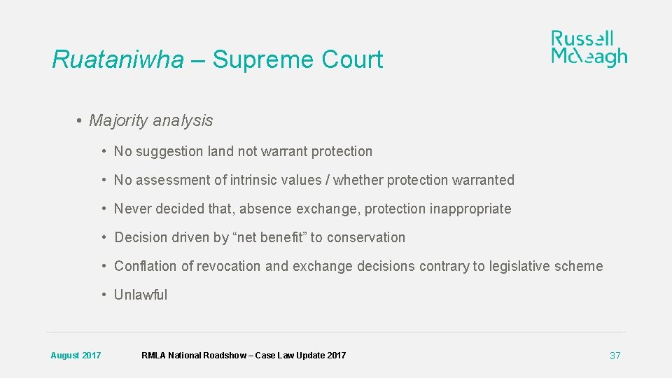 Ruataniwha – Supreme Court • Majority analysis • No suggestion land not warrant protection