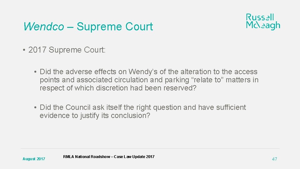 Wendco – Supreme Court • 2017 Supreme Court: • Did the adverse effects on