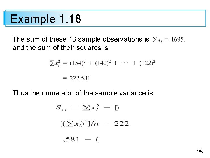 Example 1. 18 The sum of these 13 sample observations is and the sum