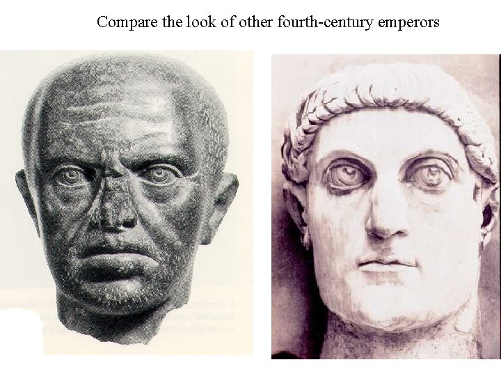 Compare the look of other fourth-century emperors 