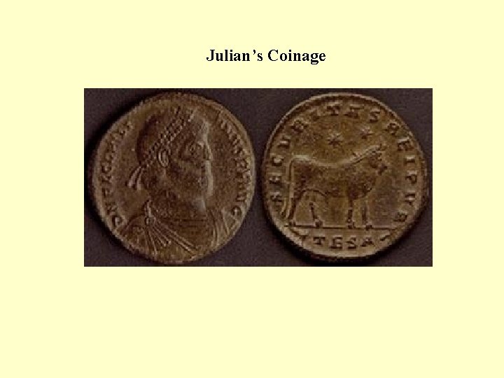 Julian’s Coinage 