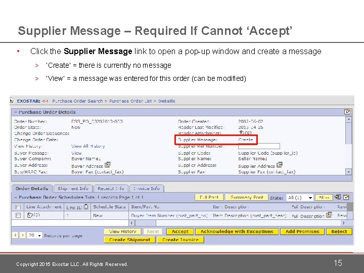Supplier Message – Required If Cannot ‘Accept’ • Click the Supplier Message link to