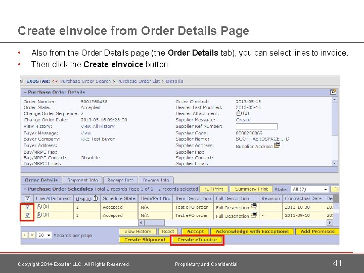 Create e. Invoice from Order Details Page • • Also from the Order Details