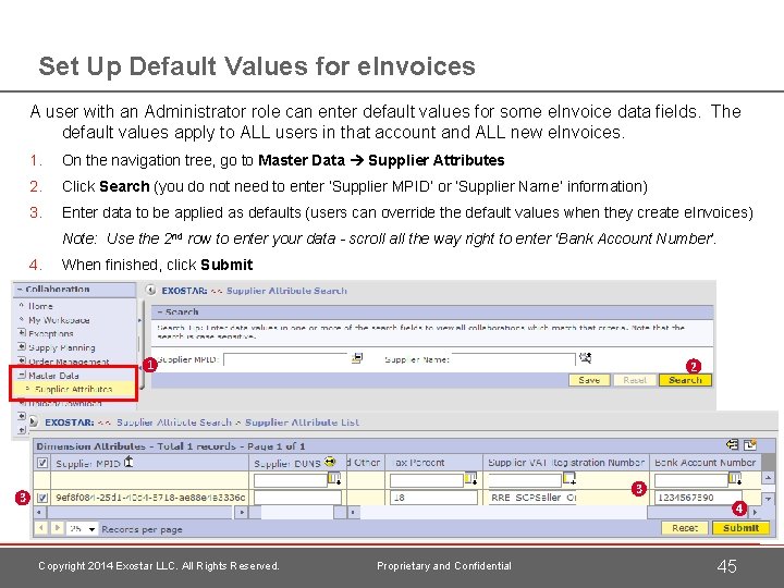 Set Up Default Values for e. Invoices A user with an Administrator role can