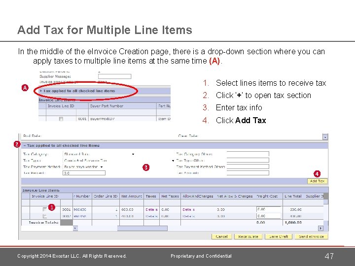 Add Tax for Multiple Line Items In the middle of the e. Invoice Creation