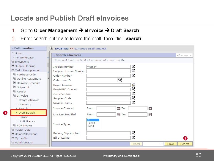 Locate and Publish Draft e. Invoices 1. Go to Order Management e. Invoice Draft