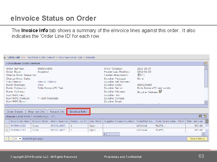 e. Invoice Status on Order The Invoice Info tab shows a summary of the