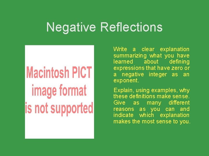 Negative Reflections Write a clear explanation summarizing what you have learned about defining expressions