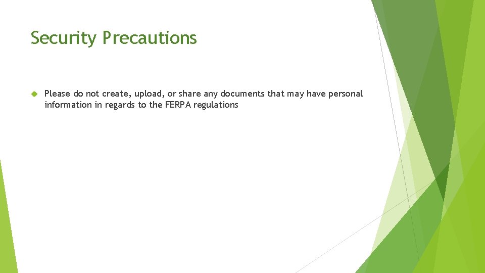 Security Precautions Please do not create, upload, or share any documents that may have