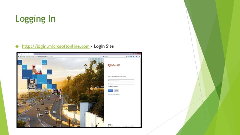 Logging In http: //login. microsoftonline. com - Login Site 