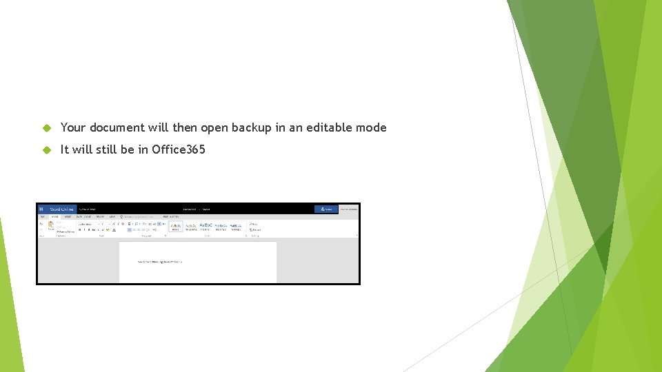  Your document will then open backup in an editable mode It will still