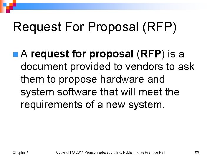 Request For Proposal (RFP) n. A request for proposal (RFP) is a document provided